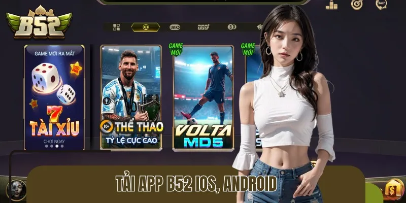 App B52 trong tay, bạn có thể cá cược mọi lúc nơi